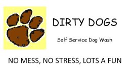 DIRTY DOGS SELF DOG WASH NO MESS NO STRESS LOTS A FUN