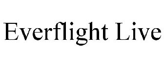 EVERFLIGHT LIVE