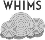 WHIMS