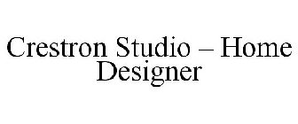 CRESTRON STUDIO - HOME DESIGNER