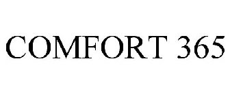 COMFORT 365