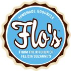 FLO'S HOMEMADE GOODNESS FROM THE KITCHENOF FELICIA SUZANNE'S