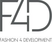 F4D FASHION 4 DEVELOPMENT