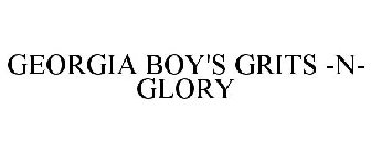 GEORGIA BOY'S GRITS -N- GLORY