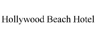 HOLLYWOOD BEACH HOTEL