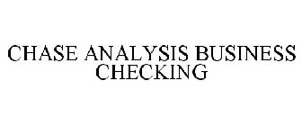 CHASE ANALYSIS BUSINESS CHECKING