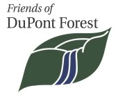 FRIENDS OF DUPONT FOREST