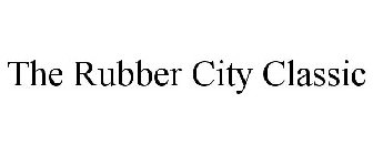 THE RUBBER CITY CLASSIC