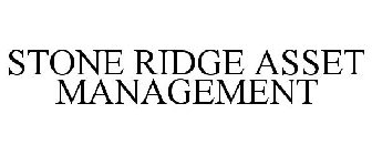 STONE RIDGE ASSET MANAGEMENT