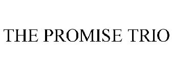 THE PROMISE TRIO