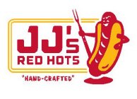 JJ'S RED HOTS 