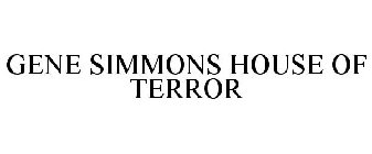 GENE SIMMONS HOUSE OF TERROR