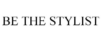 BE THE STYLIST