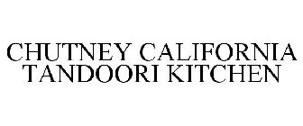 CHUTNEY CALIFORNIA TANDOORI KITCHEN