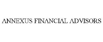 ANNEXUS FINANCIAL ADVISORS