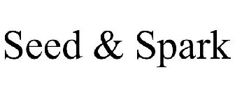 SEED & SPARK