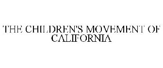 THE CHILDREN'S MOVEMENT OF CALIFORNIA