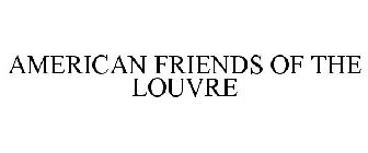 AMERICAN FRIENDS OF THE LOUVRE
