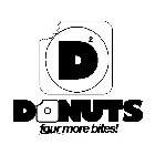 D2 DONUTS FOUR MORE BITES!