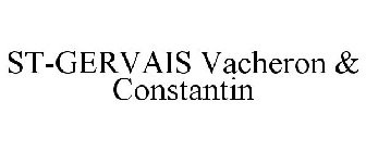 ST-GERVAIS VACHERON & CONSTANTIN