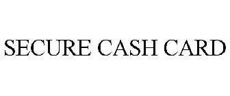 SECURE CASH