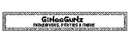 GIRLEEGURLZ MAKEOVERS, PARTIES & MORE