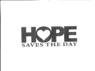 HOPE SAVES THE DAY