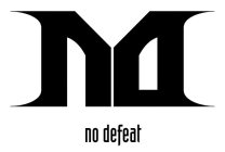 ND NO DEFEAT