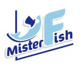 MISTER FISH