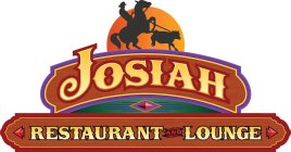 JOSIAH RESTAURANT AND LOUNGE