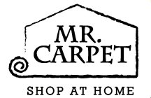 MR. CARPET SHOP AT HOME