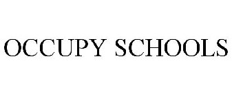 OCCUPY SCHOOLS