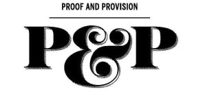PROOF AND PROVISION P&P
