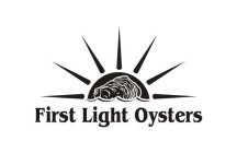 FIRST LIGHT OYSTERS