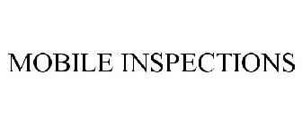MOBILE INSPECTIONS