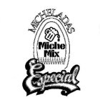 MICHELADAS MICHE MIX ESPECIAL