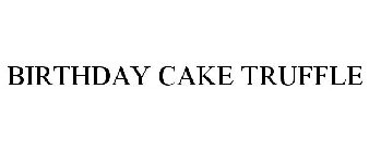 BIRTHDAY CAKE TRUFFLE