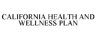 CALIFORNIA HEALTH & WELLNESS