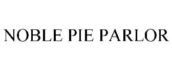 NOBLE PIE PARLOR