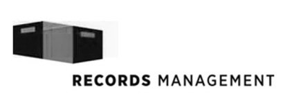 RECORDS MANAGEMENT