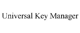 UNIVERSAL KEY MANAGER