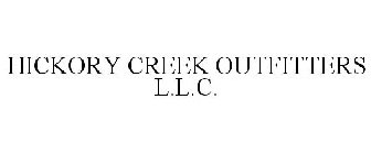 HICKORY CREEK OUTFITTERS L.L.C.