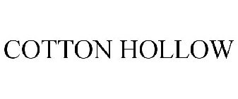 COTTON HOLLOW
