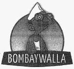 BOMBAYWALLA