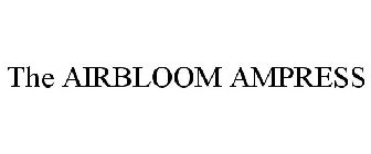 THE AIRBLOOM AMPRESS