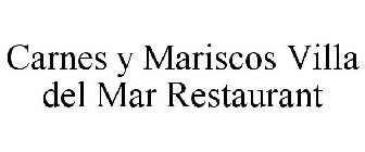 CARNES Y MARISCOS VILLA DEL MAR RESTAURANT