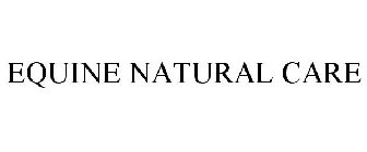 EQUINE NATURAL CARE