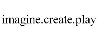 IMAGINE.CREATE.PLAY