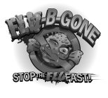 FLU-B-GONE STOP THE FLU FAST