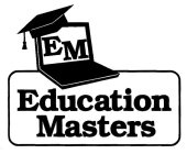 EM EDUCATION MASTERS